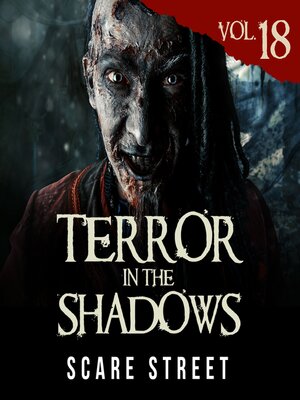 cover image of Terror in the Shadows Volume 18